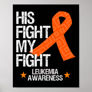 Leukämie Bewusstsein für seinen Kampf Orangen Band Poster
