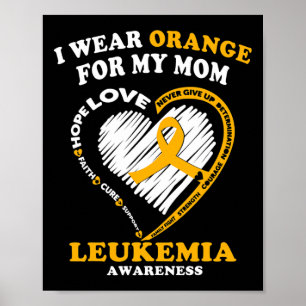 Leukämie Bewusstsein - ich trage Orange für meine Poster