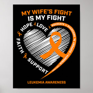 Leukämie Ehefrau zur Bewusstseinsbildung Poster