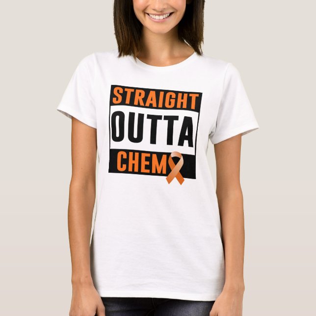 Leukämie Gerader Outta Chemotherapie T-Shirt (Vorderseite)