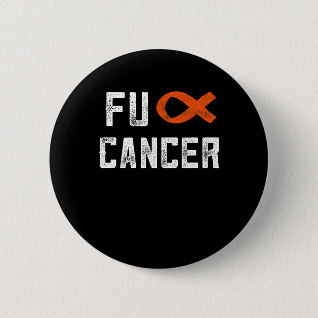 Leukämie Geschenke für Frauen Fick Krebs Chemo F K Button (Vorderseite)