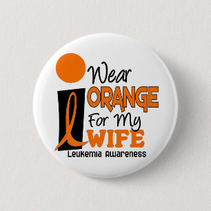 Leukämie I ABNUTZUNGS-ORANGE FÜR MEINE EHEFRAU 9 Button
