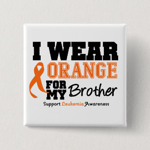 Leukämie ich trage Orange für den Bruder Button