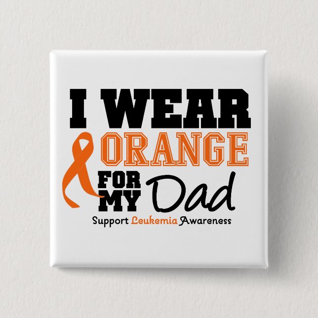 Leukämie ich trage Orange für den Vater Button (Vorderseite)