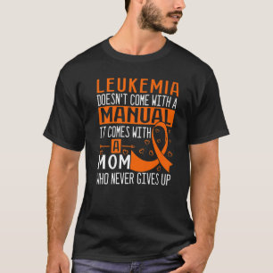 Leukämie kommt nicht mit einem manuellen Leukämiew T-Shirt