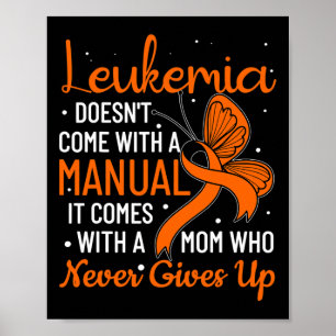 Leukämie kommt nicht mit manueller Leukämie Poster