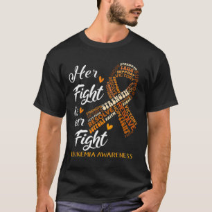 Leukämie Sensibilisierungskampagne Ihr Kampf ist u T-Shirt