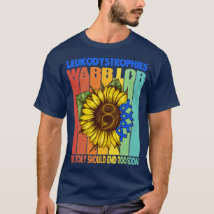 Leukodystrophien Krieger keine Geschichte sollte z T-Shirt