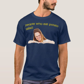 Leute, die Kartoffelsalat essen T-Shirt