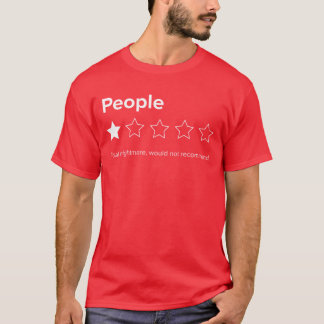 Leute Ein Stern Totaler Albtraum Würde Nicht Empfe T-Shirt