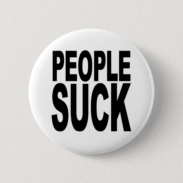 Leute ist zum Kotzen Button (Vorderseite)