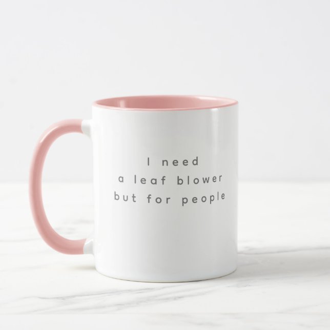 Leute Leaf Bllower Funny Sprichwort Grau Schriftar Tasse (Links)