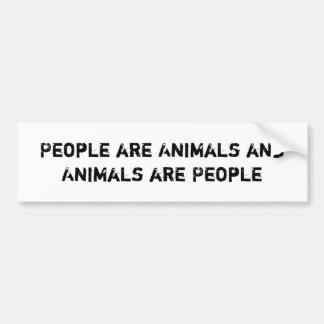 Leute sind Tiere und Tiere sind Leute Autoaufkleber
