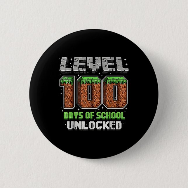 Level 100 Days of School Uncked Pixel Video Game Button (Vorderseite)
