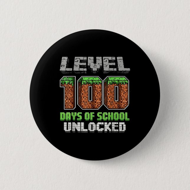 Level 100 Days of School Uncked Pixel Video Game Button (Vorderseite)