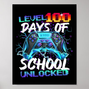 Level 100 Days of School Unlock Gamer Boy Girl V Poster