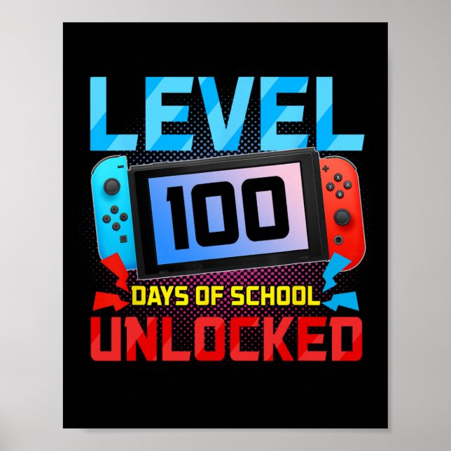 Level 100 Days of School Unlock Gamer Video Game Poster (Vorne)