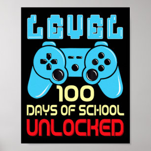 Level 100 Days of School Unlock Gamer Video Game Poster