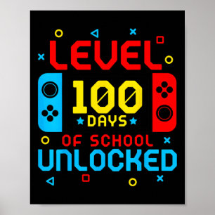 Level 100 Days of School Unlock Gamer Video Game Poster