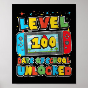 Level 100 Days of School Unlocks Gaming Pixel 100 Poster