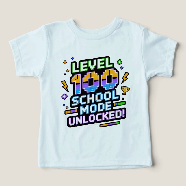 Level 100 School Mode Unlocked 100th Day of School (Design Recto)