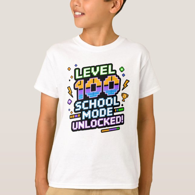 Level 100 School Mode Unlocked 100th Day of School T-Shirt (Vorderseite)