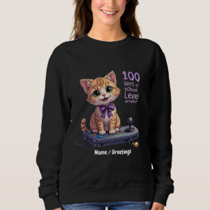 Level 100 Schultage freigeschaltet Feiern Sweatshirt