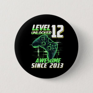 Level 12 freigeschaltet Awesome seit dem 12. Gebur Button