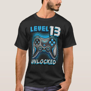Level 13 Unlock Video Game 13. Geburtstag Gamer B T-Shirt