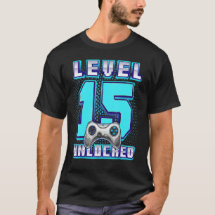 Level 15 Unlock Video Game 15. Geburtstag Gamer B T-Shirt