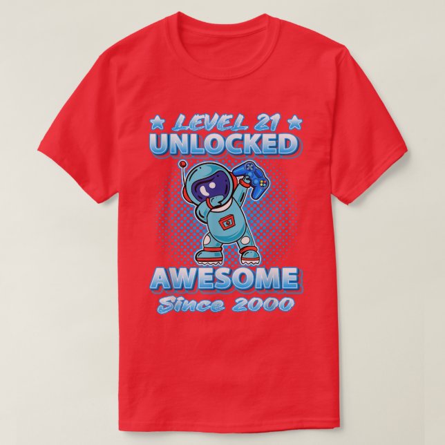 Level 21 Unlocked Awesome Since 2000 Dabbing Astro T-Shirt (Design vorne)