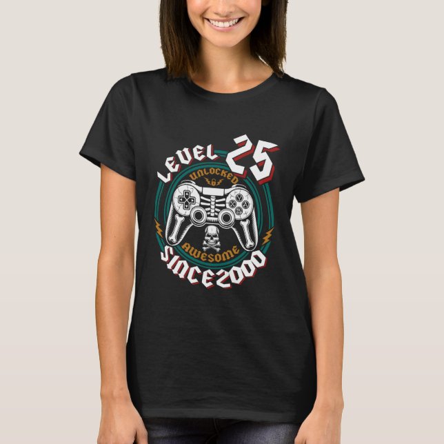 Level 25 Unlocked Awesome Since 2000, Gamer 25th B T-Shirt (Vorderseite)