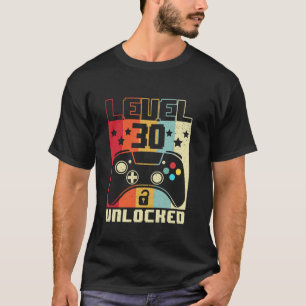 Level 30 Unlock Shirt Funny Video Gamer 30. Bir
