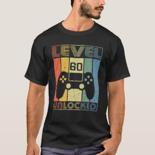 Level 60 Unlocks 60th Birthday Geschenkvideo G T-Shirt