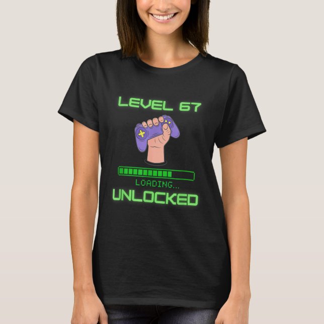 Level 67 Unlocked Gaming 6-7 School Meme Six Seven T-Shirt (Vorderseite)