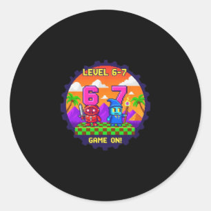 Level 6 7 Gaming Pixel Art Sechs Sieben Gamer  Runder Aufkleber