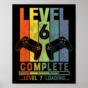 Level 6 Komplette Geschenke für Gamer 6 Jahre Hoch Poster