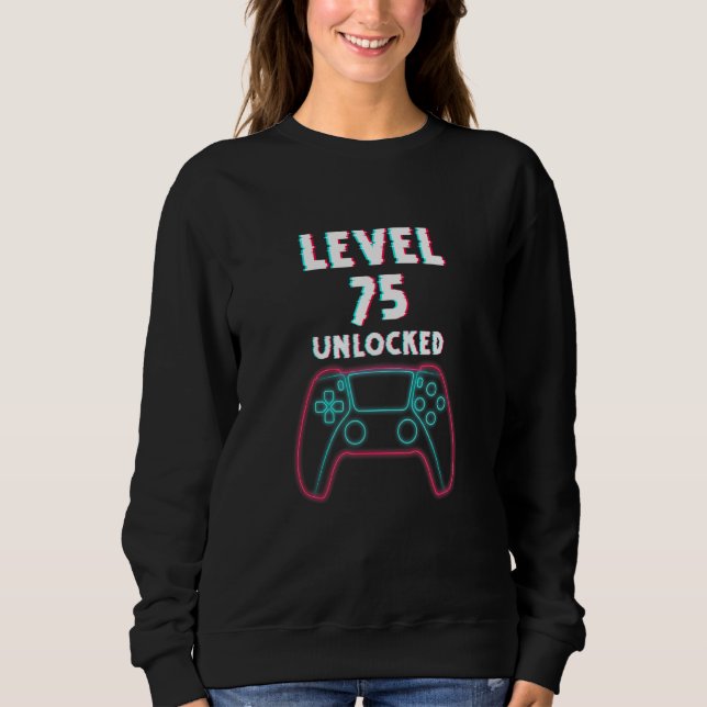 Level 75 Unlock Gamer Videogame Geburtstag Sweatshirt (Vorderseite)