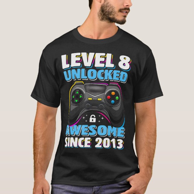 Level 8 Unlock Phantastisch 2013 Videospiel 8. Geb T-Shirt (Vorderseite)