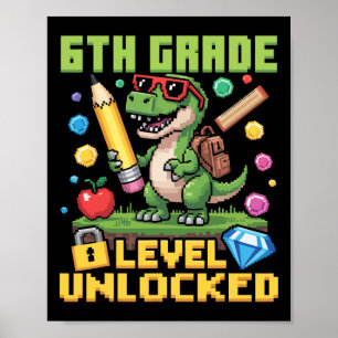 Level freigeschaltet 6. Klasse Dinosaurier Zurück  Poster