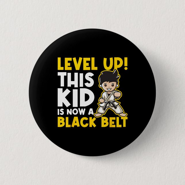 Level Up Dieser Junge Ist Jetzt Ein Schwarzgurtel  Button (Vorderseite)
