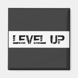 Level Up Inspiration / Motivierend Sprichwort Magnet