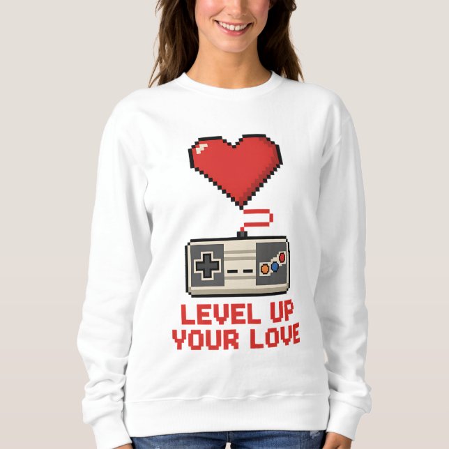 Level Up Your Love, Retro Pixel Gaming Design Sweatshirt (Vorderseite)