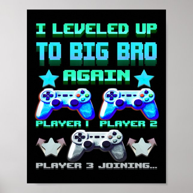 Leveled Up To Big Bro Again – Funny Gamer Brother  Poster (Vorne)