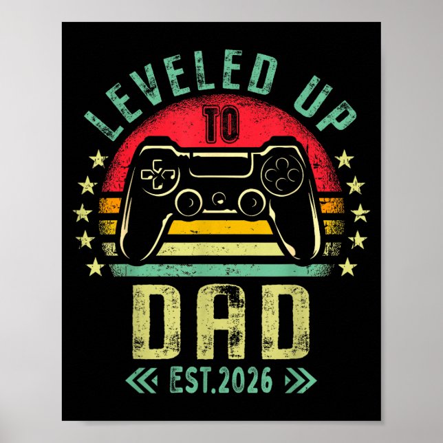 Leveled Up To Dad 2026 Promoted To Daddy Level Unl Poster (Vorne)