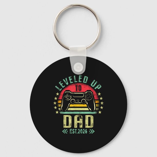 Leveled Up To Dad 2026 Promoted To Daddy Level Unl Schlüsselanhänger (Vorderseite)