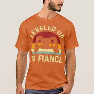 Leveled Up To Fiance Just Verpflichtungsged Newly T-Shirt