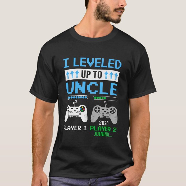 Leveled Up To Uncle 2026 Funny Video Game Soon To  T-Shirt (Vorderseite)