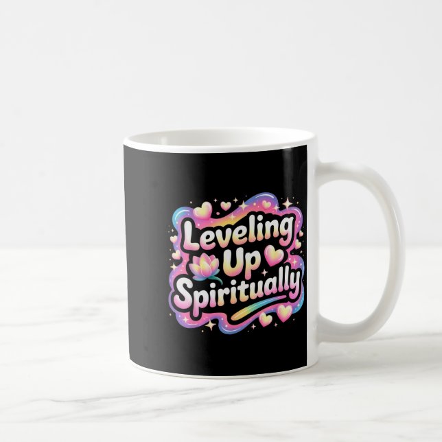 Leveling Up Sritually Mindfulness Meditation  Kaffeetasse (Rechts)
