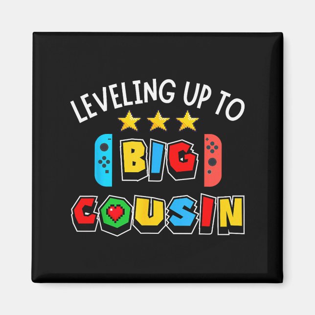 Leveling Up To Big Cousin Funny Gaming Video Game  Magnet (Vorne)